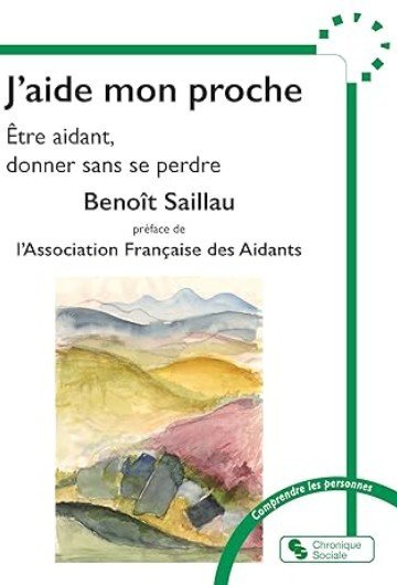 Illustration J'aide mon proche Être aidant – Donner sans se perdre. Aider par devoir ou par amour ?
